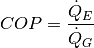 COP = \frac{\dot{Q}_{E}}{\dot{Q}_{G}}